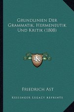 Grundlinien Der Grammatik, Hermeneutik Und Kritik (1808)