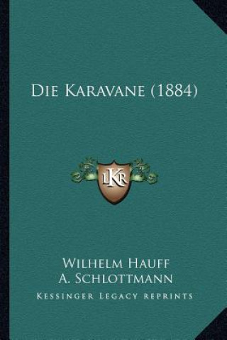 Die Karavane (1884)