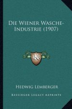 Die Wiener Wasche-Industrie (1907)
