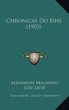 Chronicas Do Bihe (1903)