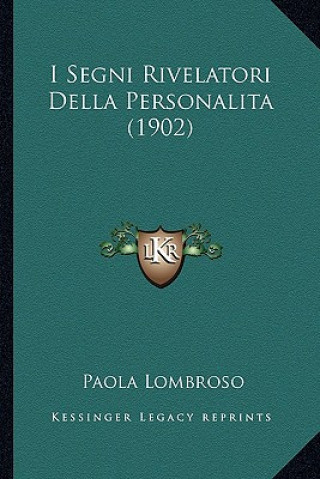 I Segni Rivelatori Della Personalita (1902)