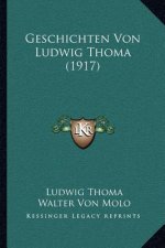 Geschichten Von Ludwig Thoma (1917)