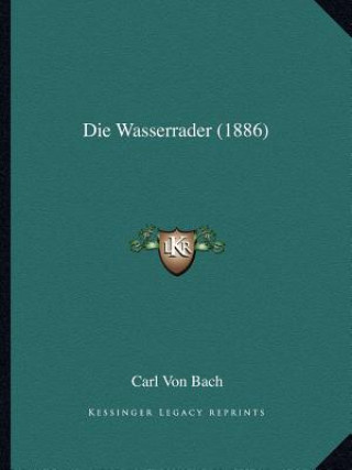 Die Wasserrader (1886)