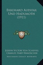 Ekkehard Audifax Und Hadumoth (1911)
