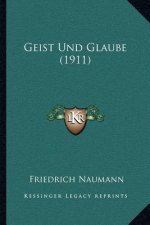 Geist Und Glaube (1911)
