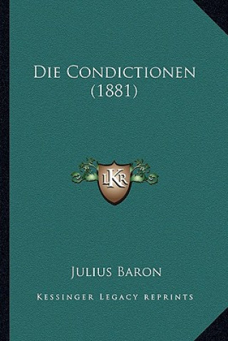 Die Condictionen (1881)