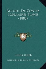 Recueil De Contes Populaires Slaves (1882)