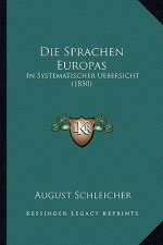 Die Sprachen Europas: In Systematischer Uebersicht (1850)
