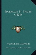 Esclavage Et Traite (1838)