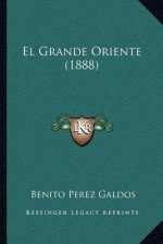 El Grande Oriente (1888)