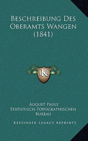 Beschreibung Des Oberamts Wangen (1841)