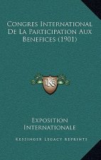 Congres International De La Participation Aux Benefices (1901)