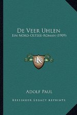 De Veer Uhlen: Ein Nord-Ostsee-Roman (1909)
