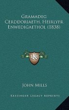 Gramadeg Cerddoriaeth, Heirlyfr Enwedigaethol (1838)