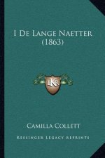 I De Lange Naetter (1863)