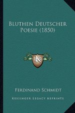 Bluthen Deutscher Poesie (1850)