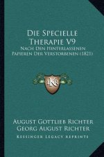 Die Specielle Therapie V9: Nach Den Hinterlassenen Papieren Der Verstorbenen (1821)