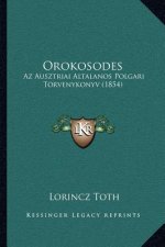 Orokosodes: Az Ausztriai Altalanos Polgari Torvenykonyv (1854)