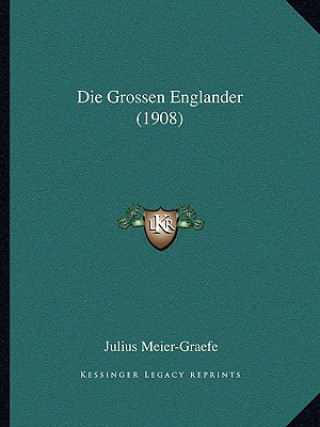 Die Grossen Englander (1908)