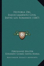 Historia Del Enjuiciamiento Civil Entre Los Romanos (1847)