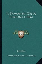 Il Romanzo Della Fortuna (1906)