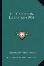 Die Calderon-Literatur (1905)