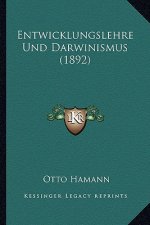 Entwicklungslehre Und Darwinismus (1892)