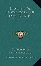 Elements De Cristallographie, Part 1-2 (1834)