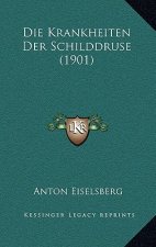 Die Krankheiten Der Schilddruse (1901)