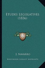 Etudes Legislatives (1836)