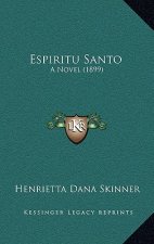 Espiritu Santo: A Novel (1899)