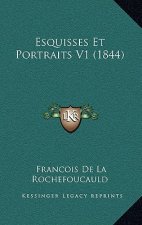 Esquisses Et Portraits V1 (1844)