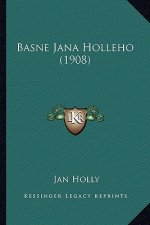 Basne Jana Holleho (1908)