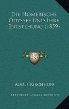 Die Homerische Odyssee Und Ihre Entstehung (1859)
