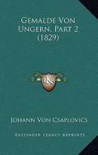 Gemalde Von Ungern, Part 2 (1829)