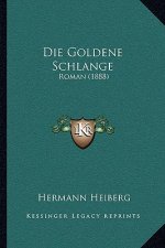 Die Goldene Schlange: Roman (1888)