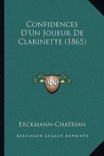 Confidences D'Un Joueur De Clarinette (1865)