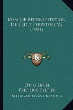 Essai De Reconstitution De L'Edit Perpetuel V2 (1903)