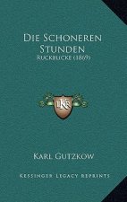 Die Schoneren Stunden: Ruckblicke (1869)