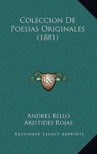 Coleccion De Poesias Originales (1881)