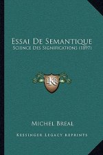 Essai De Semantique: Science Des Significations (1897)