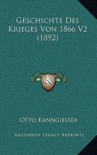 Geschichte Des Krieges Von 1866 V2 (1892)