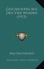 Geschichten Aus Den Vier Winden (1915)