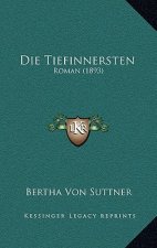 Die Tiefinnersten: Roman (1893)