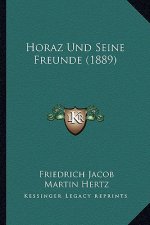 Horaz Und Seine Freunde (1889)