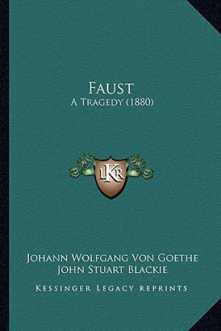 Faust: A Tragedy (1880)