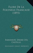 Flore De La Polynesie Francaise (1893)