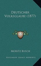Deutscher Volksglaube (1877)