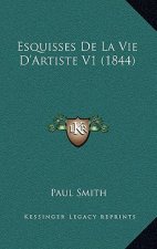 Esquisses De La Vie D'Artiste V1 (1844)
