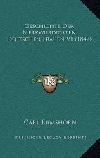 Geschichte Der Merkwurdigsten Deutschen Frauen V1 (1842)